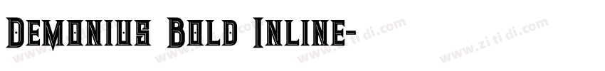Demonius Bold Inline字体转换 Demonius Bold Inline字体转换